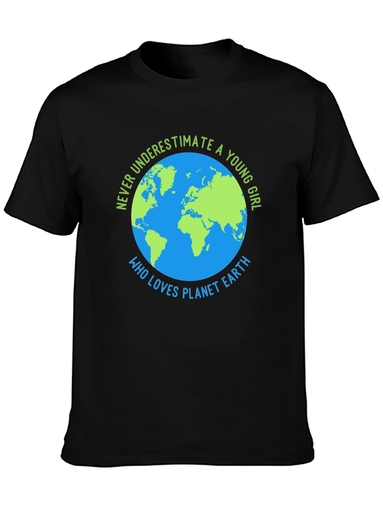Planet Earth Lover T-Shirt - Never Underestimate