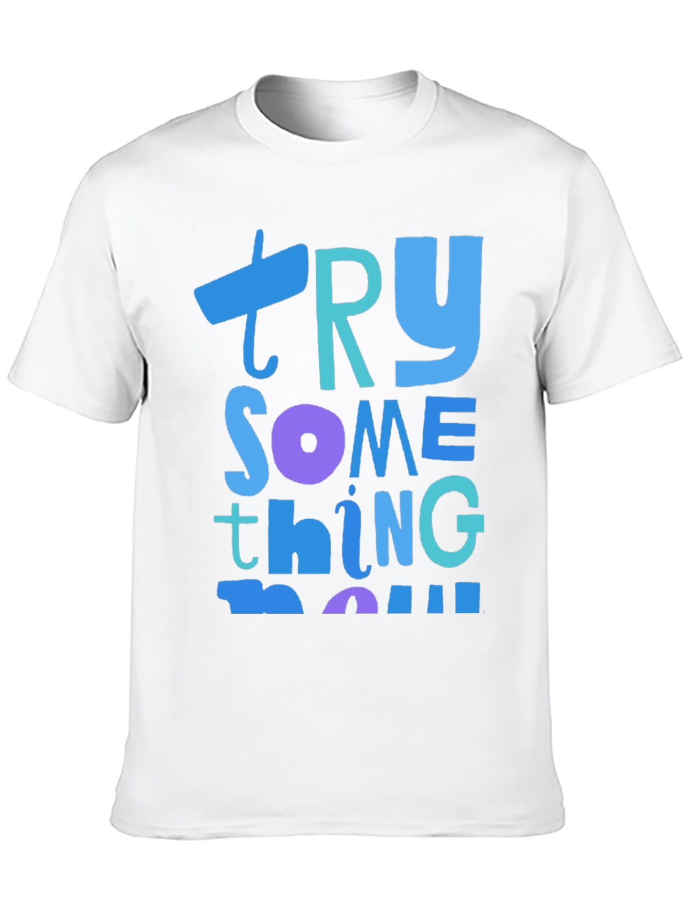 Try Something New Graphic Tee - Soft Cotton Blend