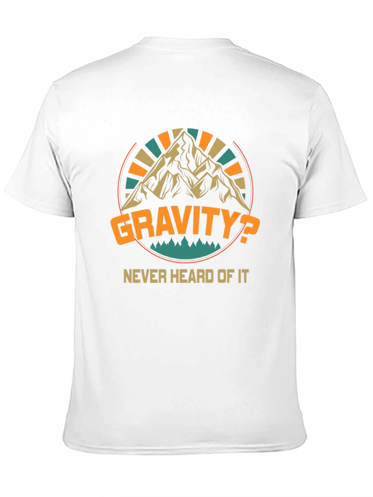 Gravity? Never Heard Of It Black T-Shirt