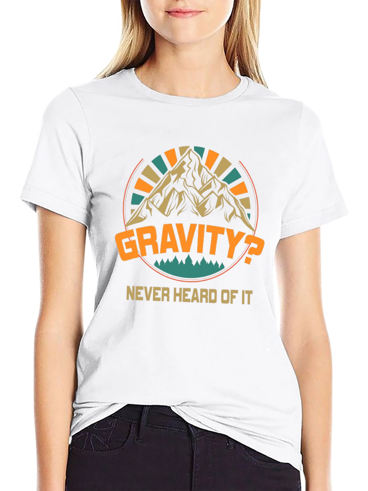 Gravity? Never Heard Of It Black T-Shirt