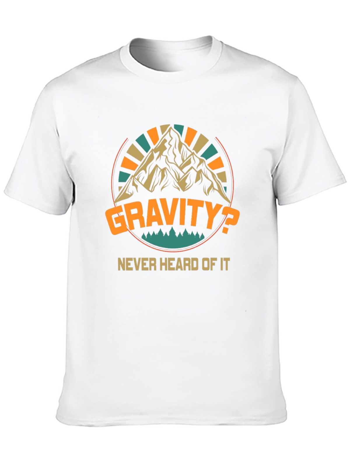 Gravity? Never Heard Of It Black T-Shirt