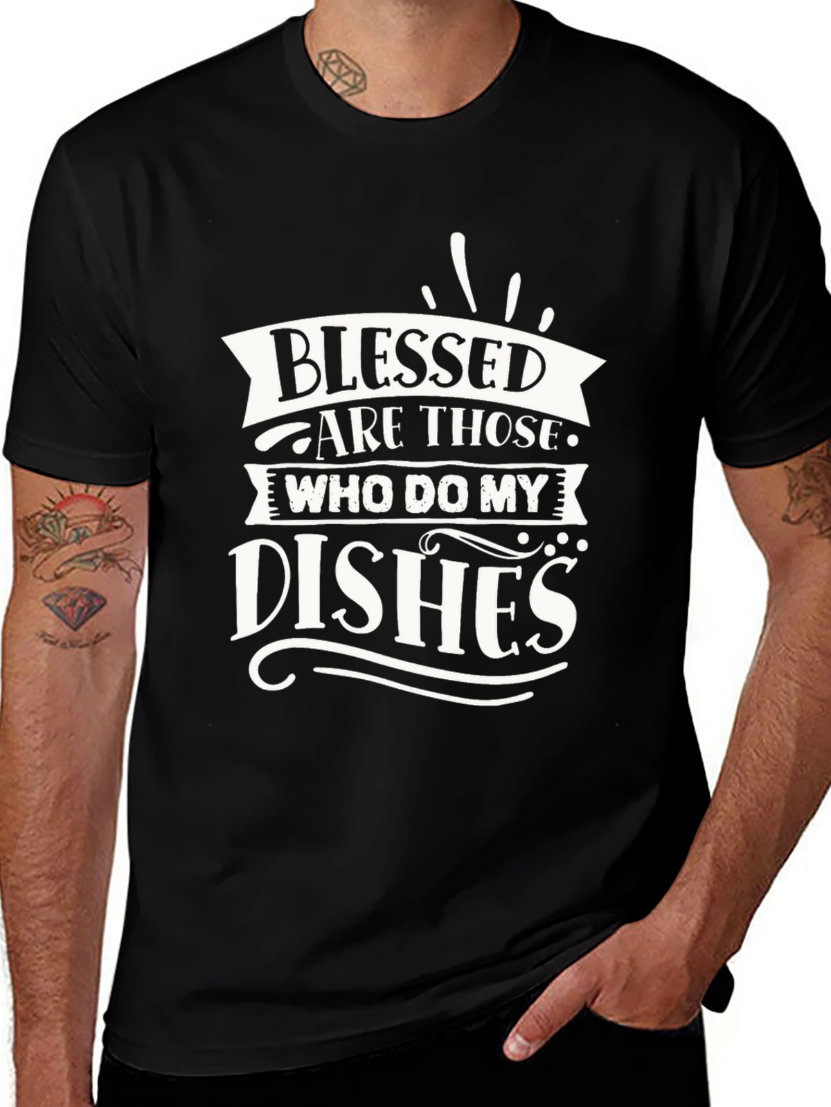Blessed Are Those Who Do My Dishes Graphic T-Shirt