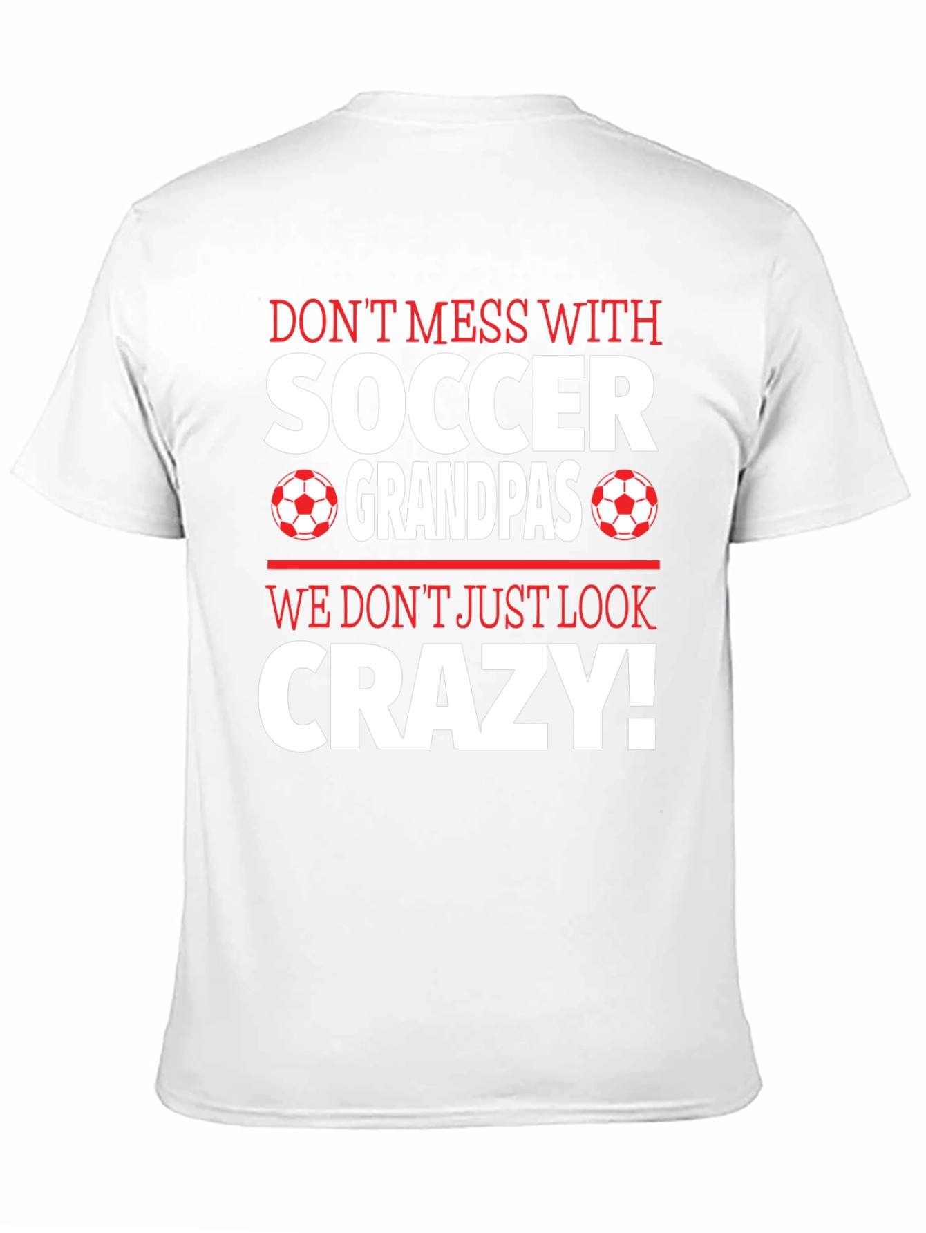 Soccer Grandpas Crazy T-Shirt