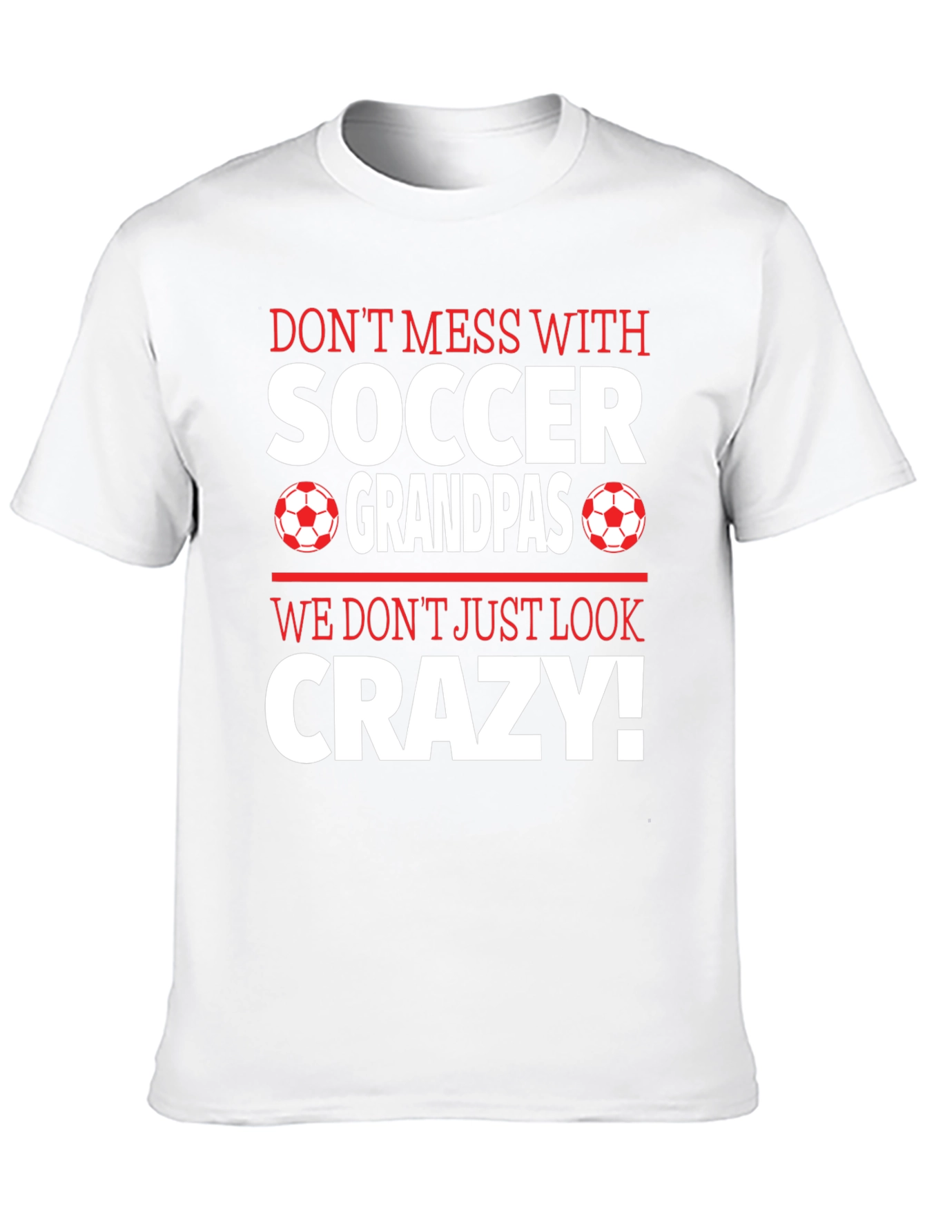 Soccer Grandpas Crazy T-Shirt