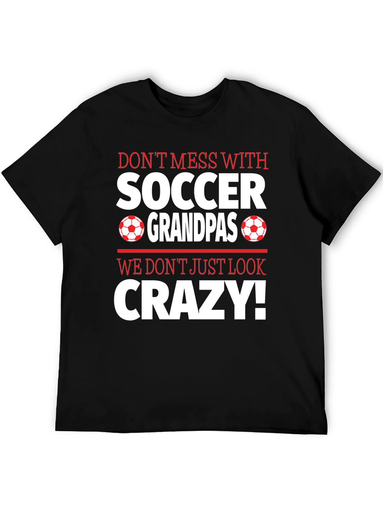 Soccer Grandpas Crazy T-Shirt