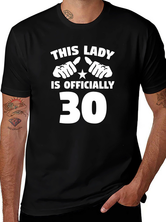 Funny 30th Birthday T-Shirt - This Lady is Officially 30