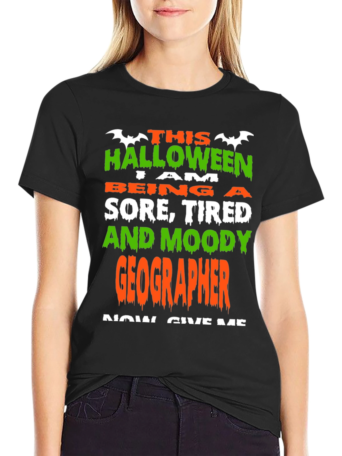 Halloween Geographer T-Shirt: Sore Tired & Moody