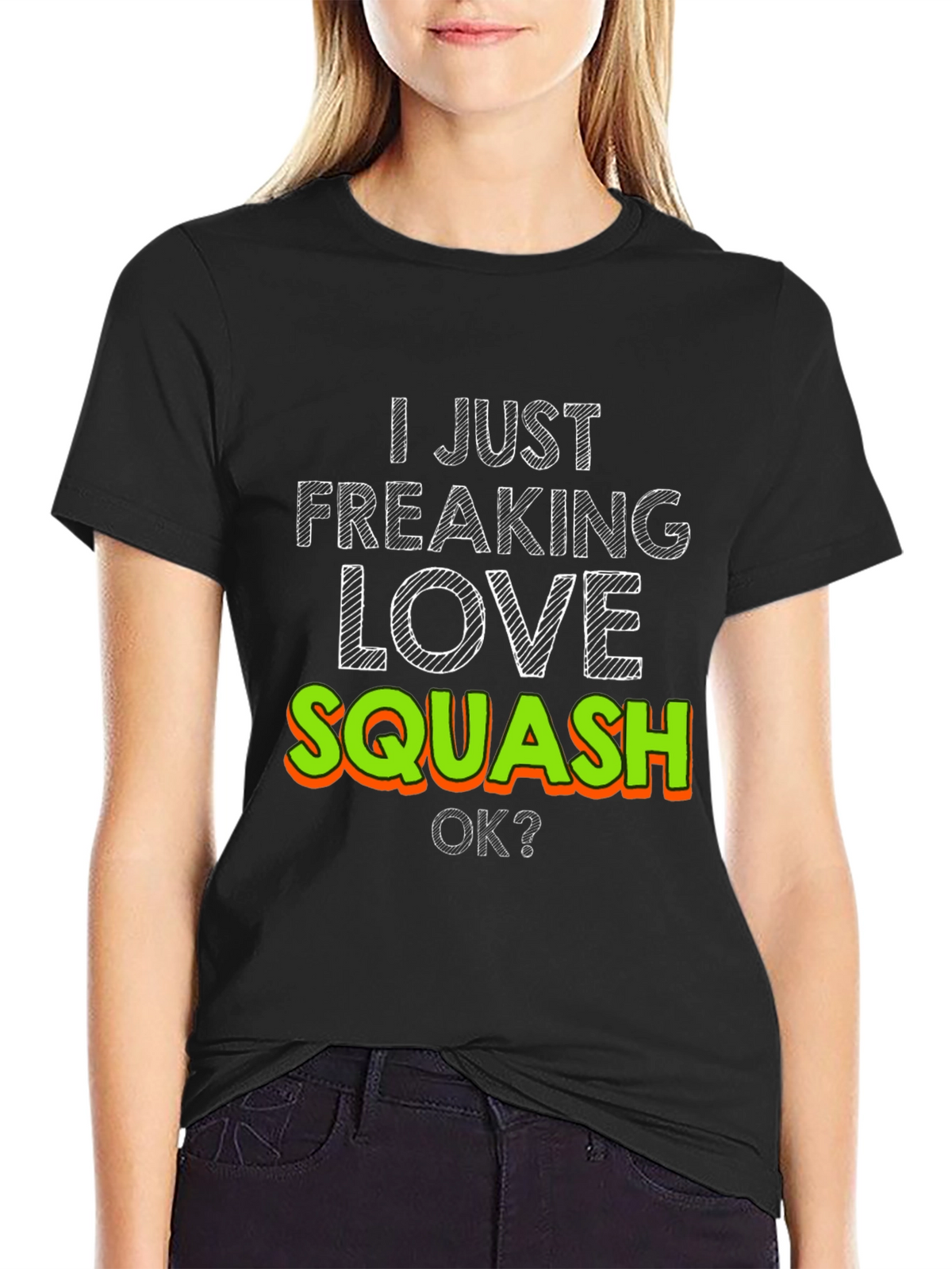 I Just Freaking Love Squash T-Shirt