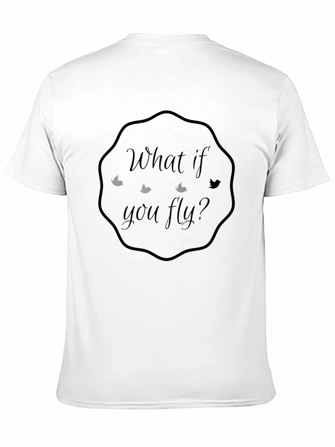 What If You Fly Graphic Tee