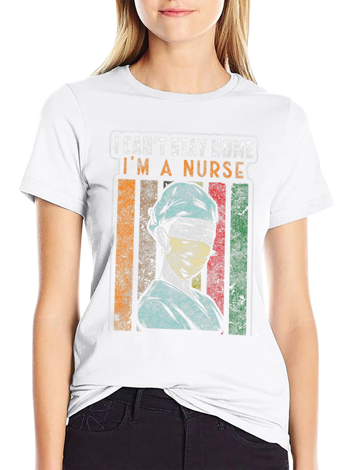 I Cant Stay Home Im a Nurse Graphic Tee