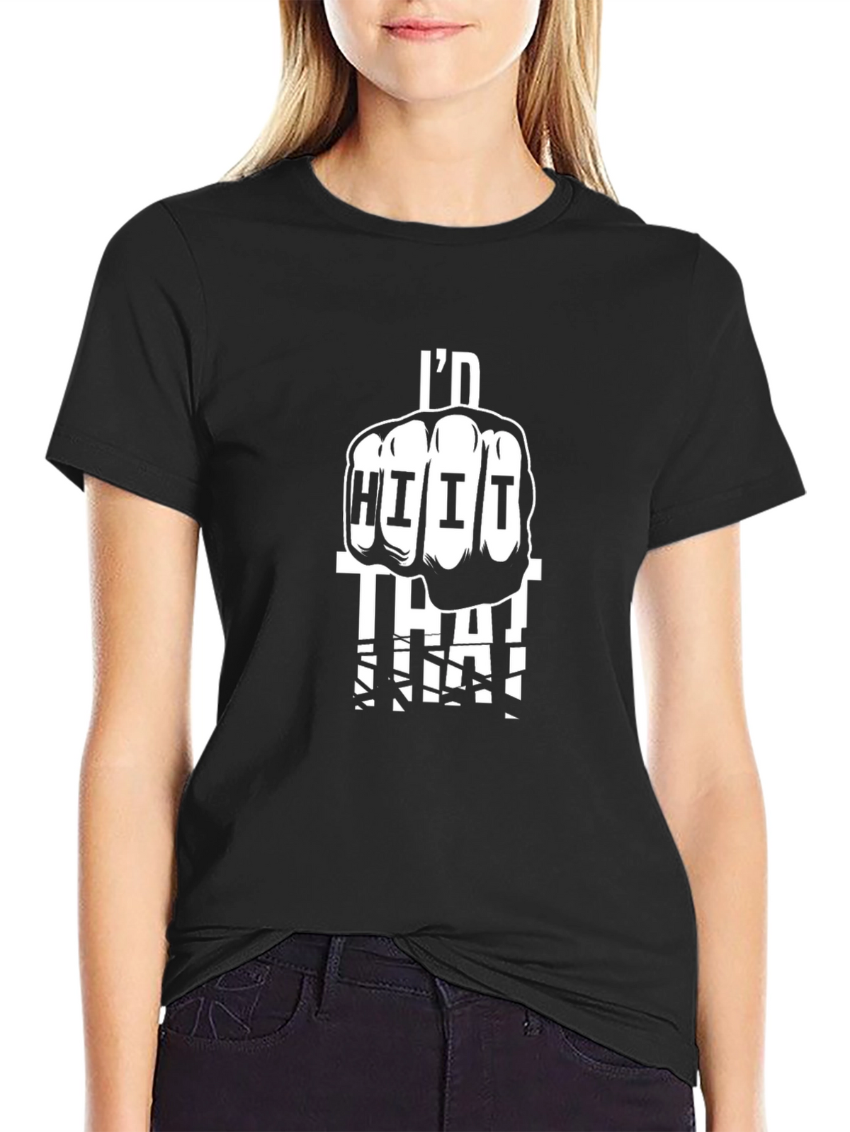 Id Hit That Fist Humor T-Shirt