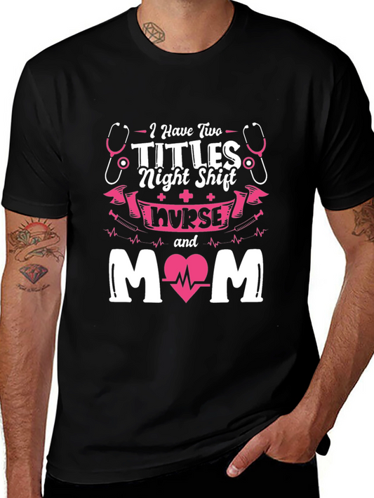 Night Shift Nurse Mom Graphic Tee