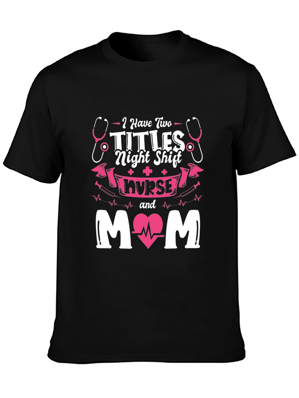 Night Shift Nurse Mom Graphic Tee