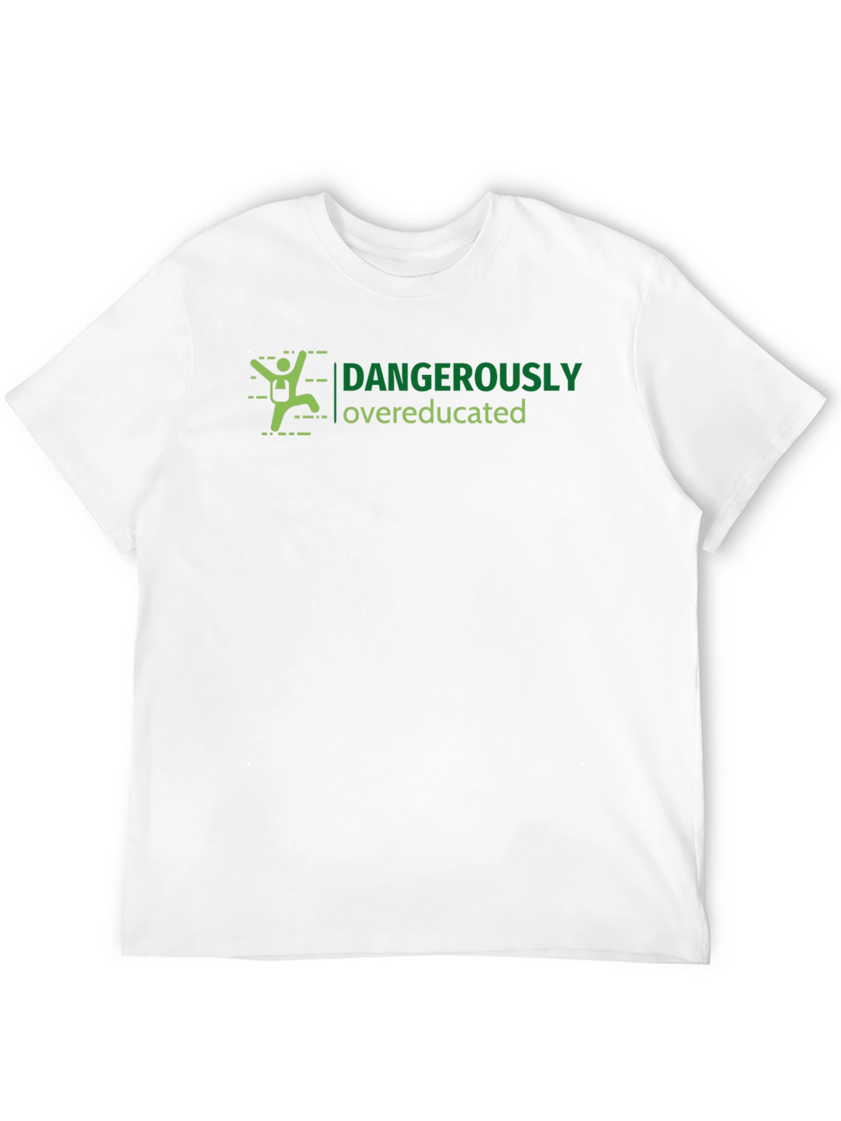 Dangerously Overeducated Graphic Tee