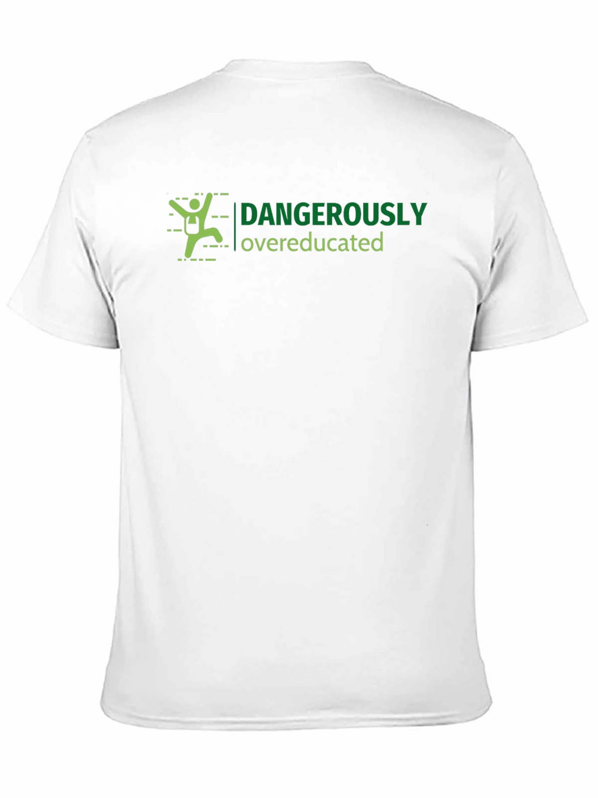 Dangerously Overeducated Graphic Tee