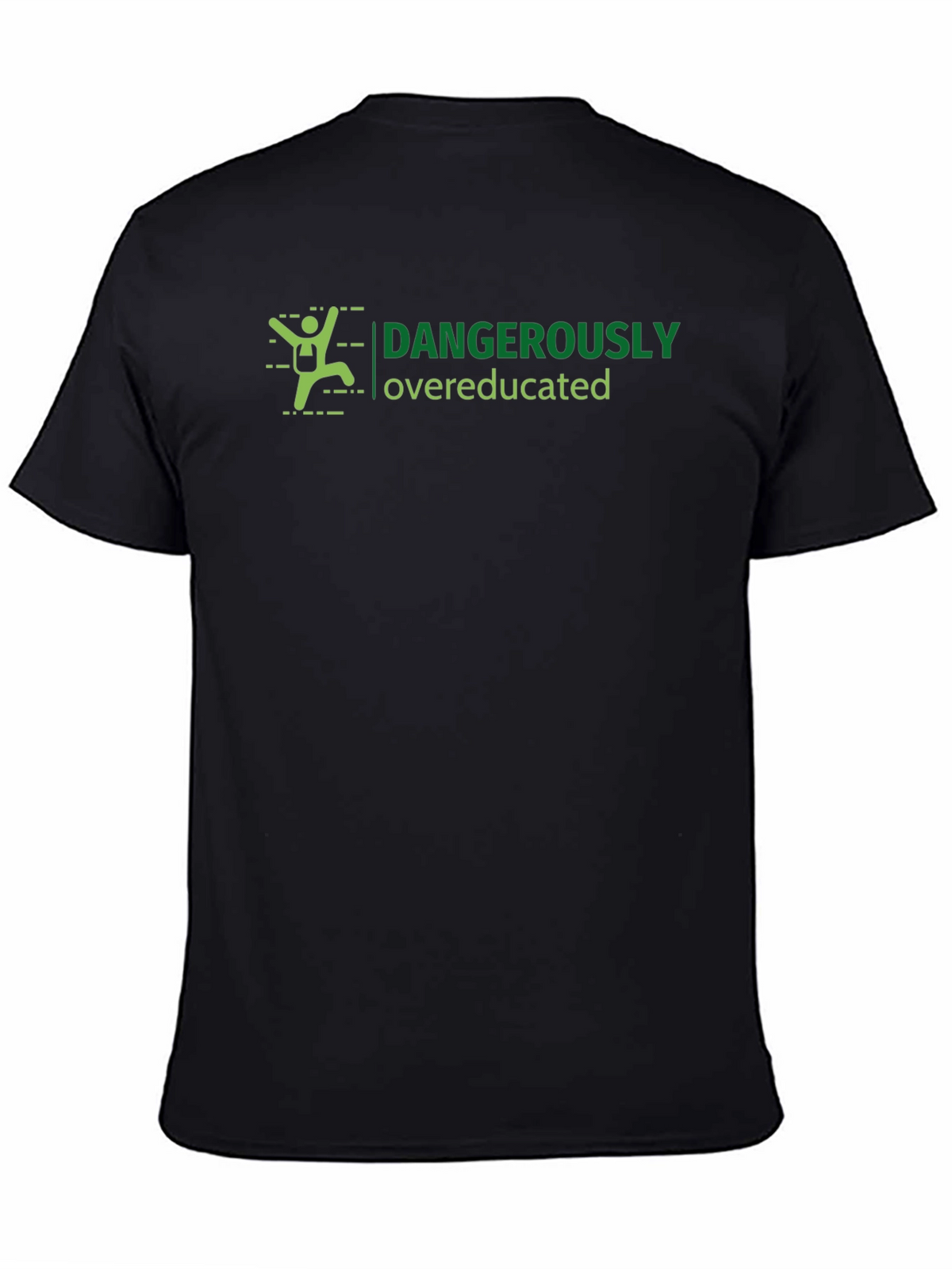 Dangerously Overeducated Graphic Tee