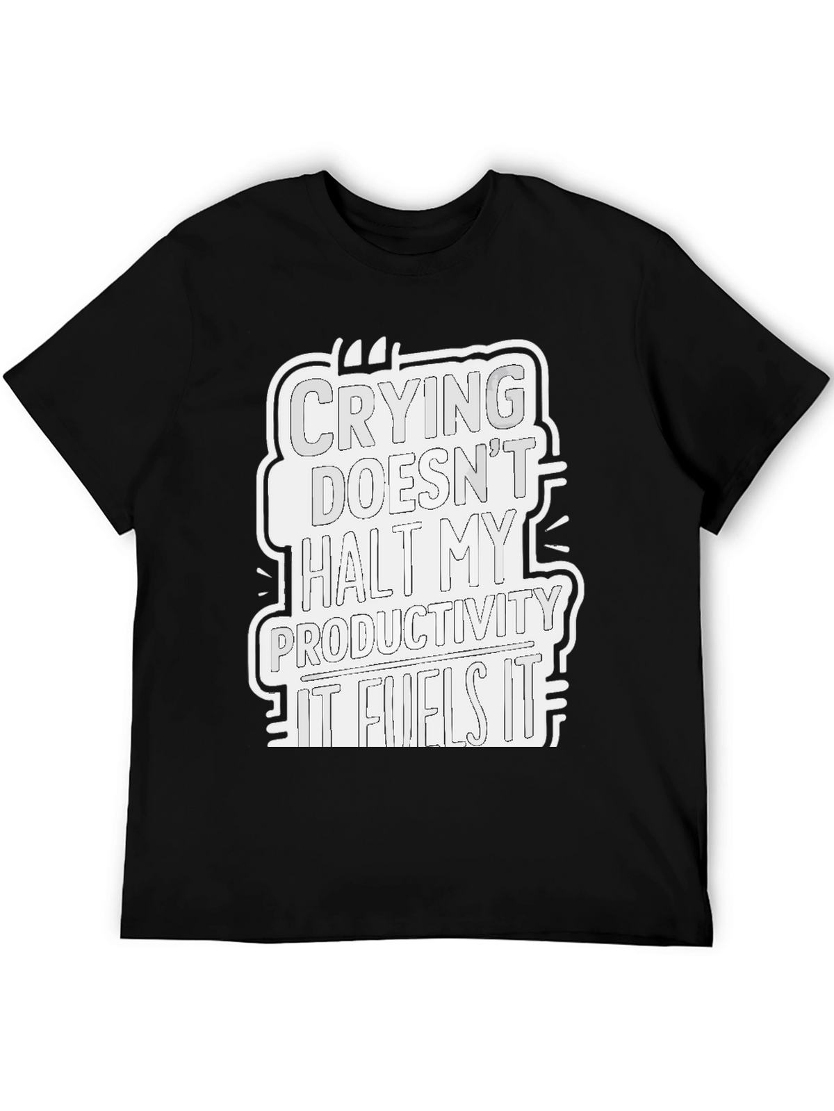 Crying Fuels Productivity Graphic Tee - Black
