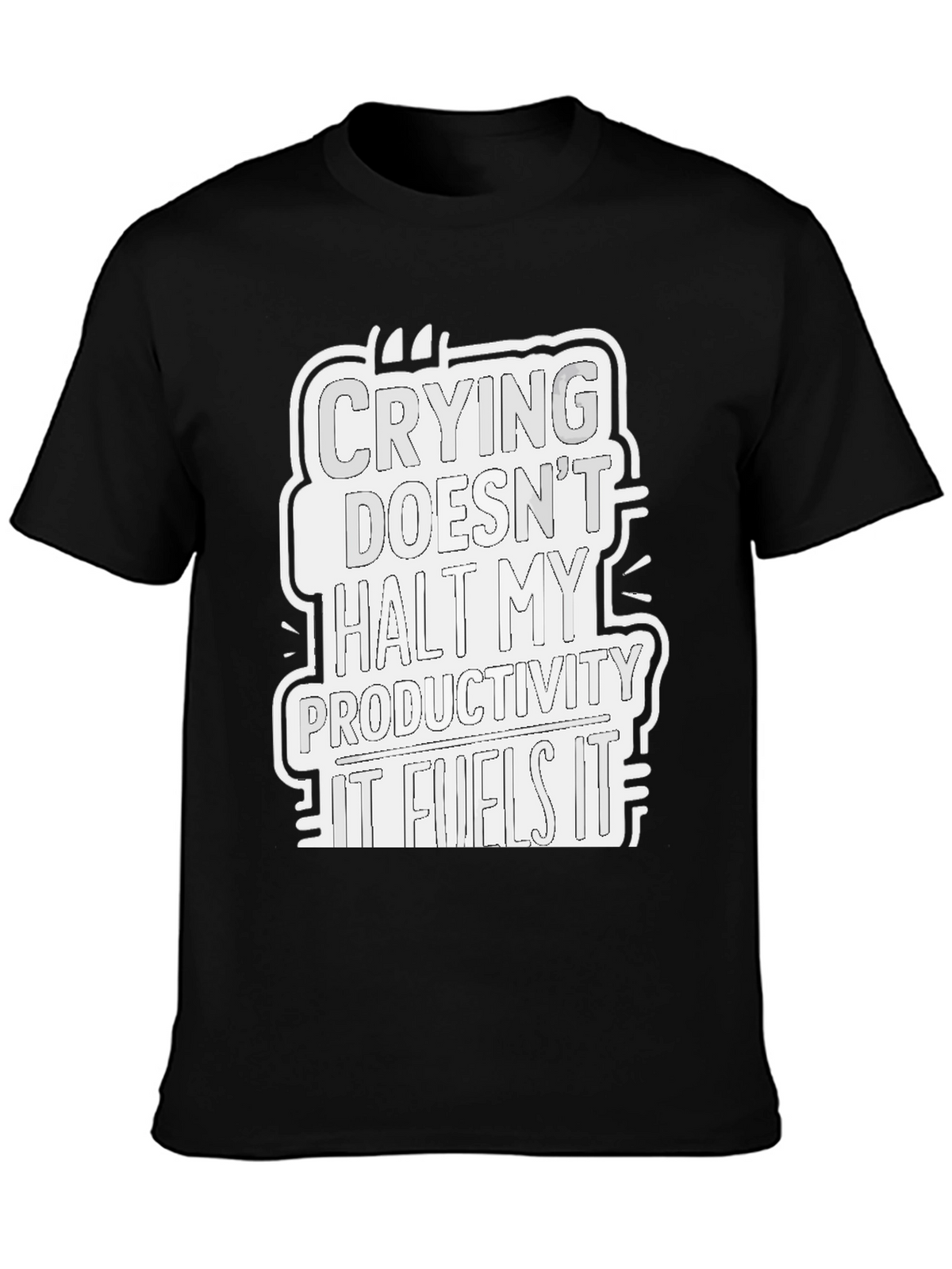 Crying Fuels Productivity Graphic Tee - Black