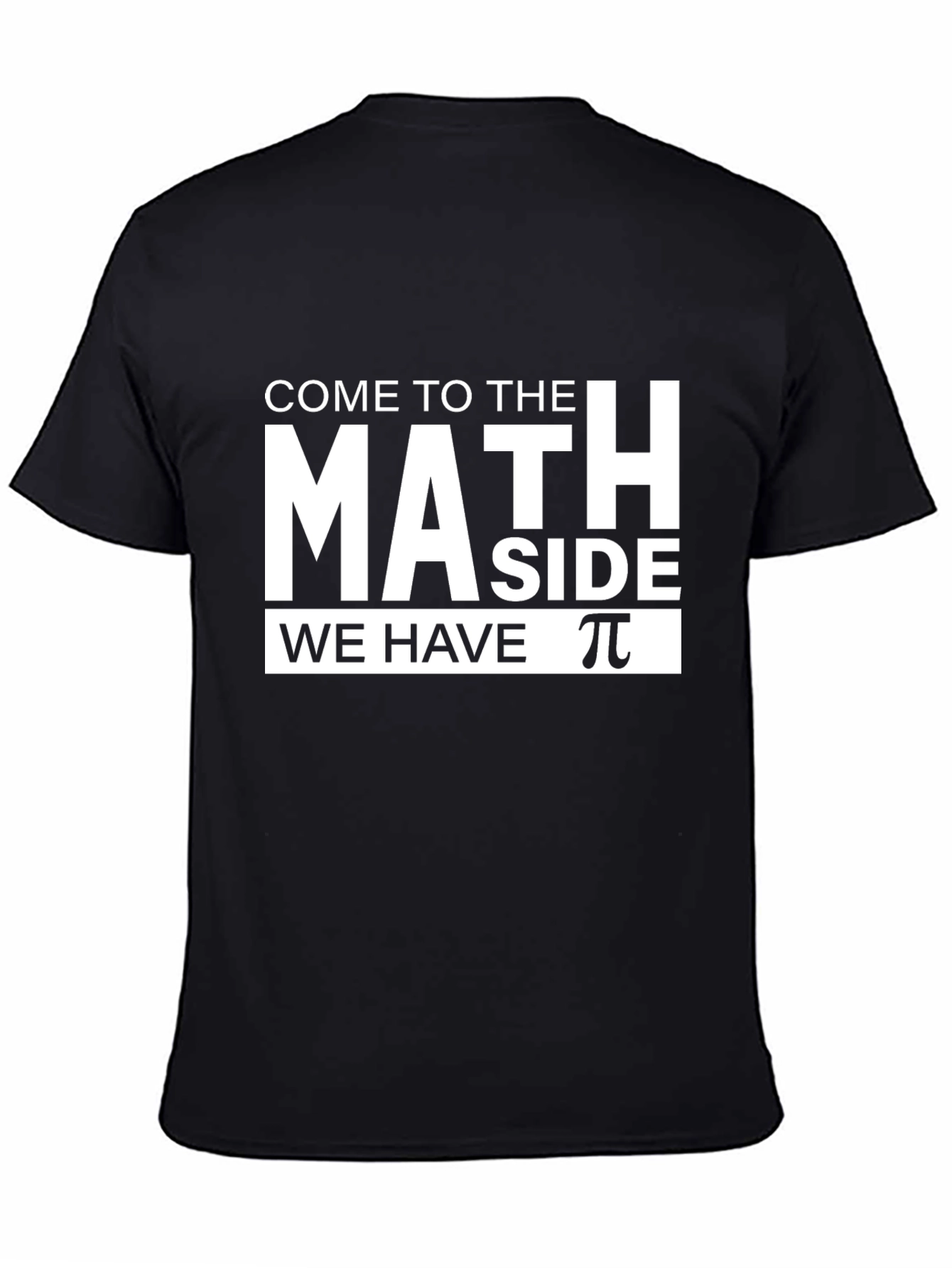 Math Side T-Shirt - Pi Symbol Funny Geek Tee