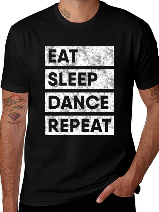 Eat Sleep Dance Repeat T-Shirt - Black Graphic Tee