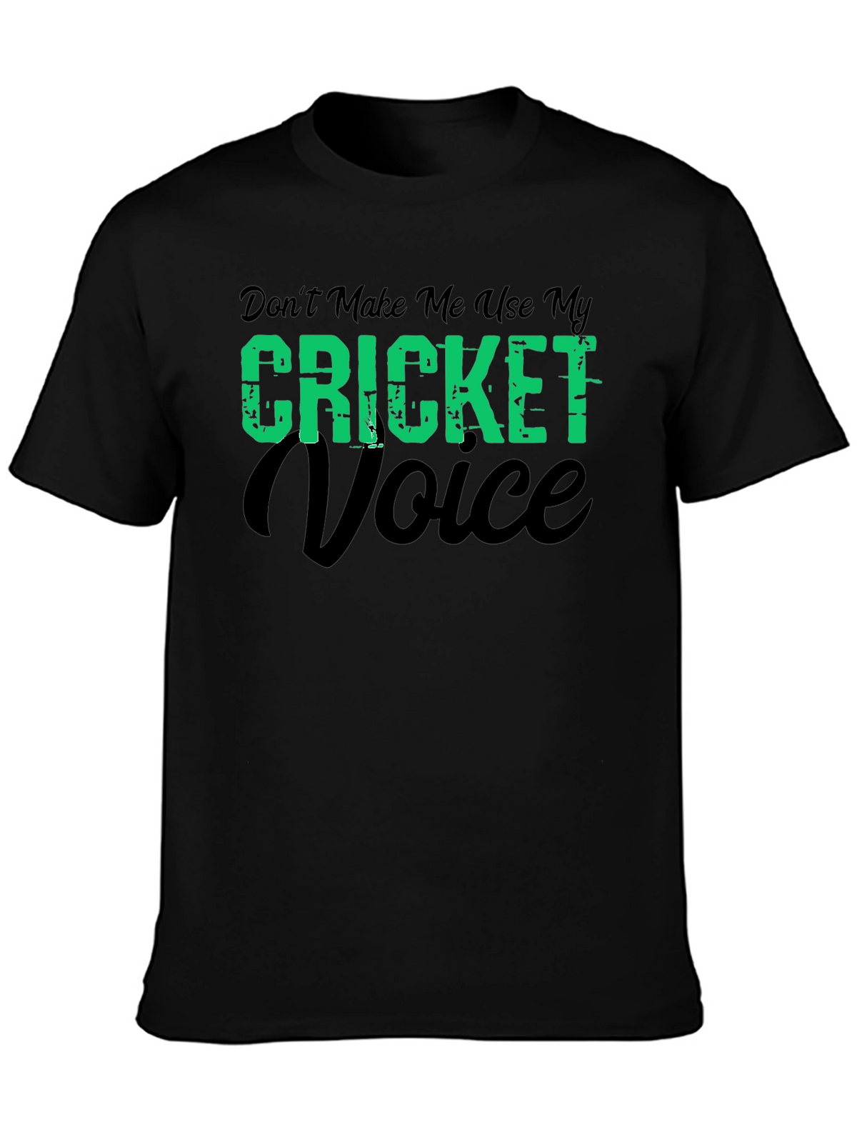 Cricket Voice T-Shirt - Funny Cricket Fan Tee