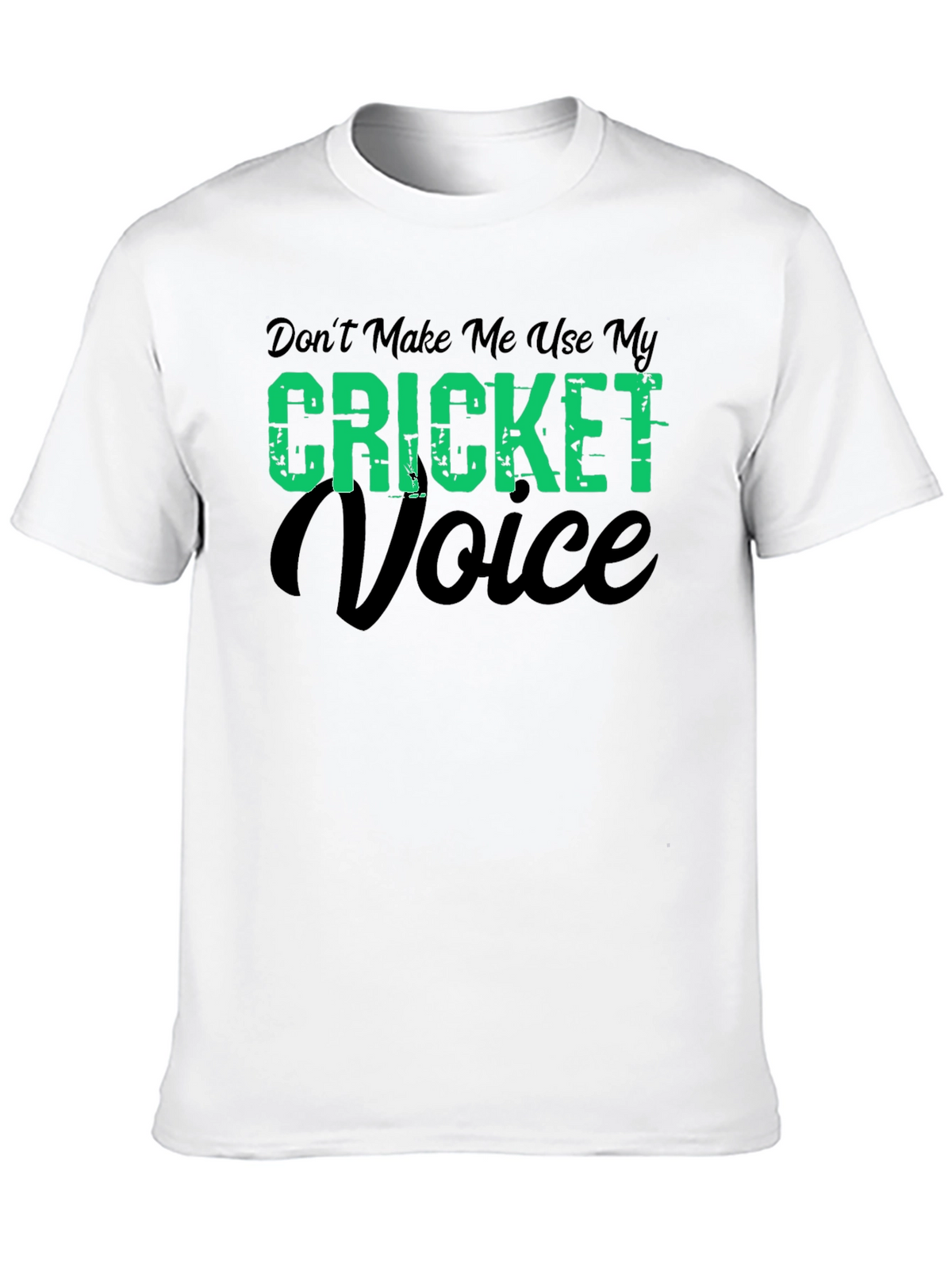 Cricket Voice T-Shirt - Funny Cricket Fan Tee