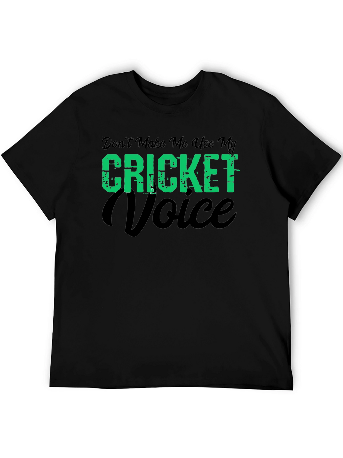Cricket Voice T-Shirt - Funny Cricket Fan Tee