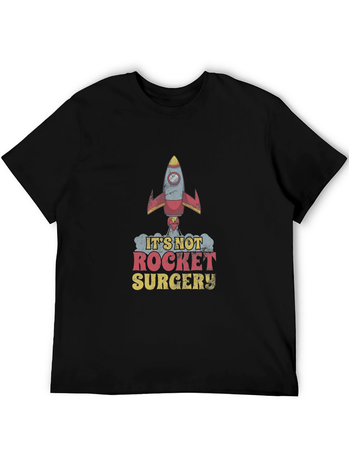 Its Not Rocket Surgery T-Shirt - Black Cotton Tee