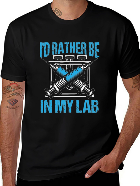 Id Rather Be in My Lab T-Shirt