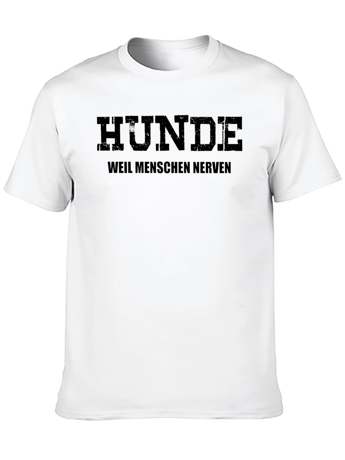 HUNDE Weil Menschen Nerven T-Shirt
