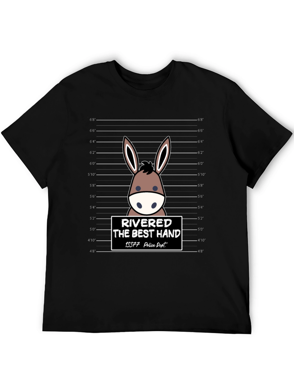 Funny Rivered The Best Hand Mule Mugshot T-Shirt