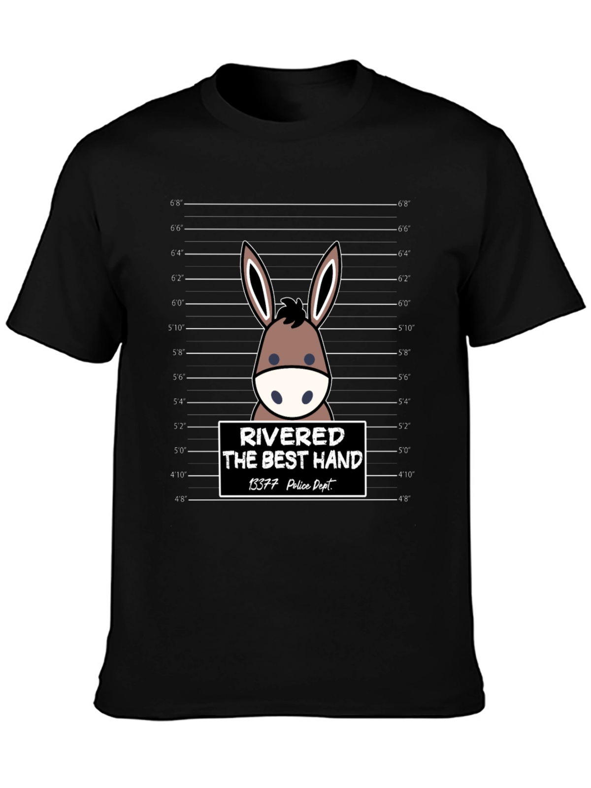 Funny Rivered The Best Hand Mule Mugshot T-Shirt