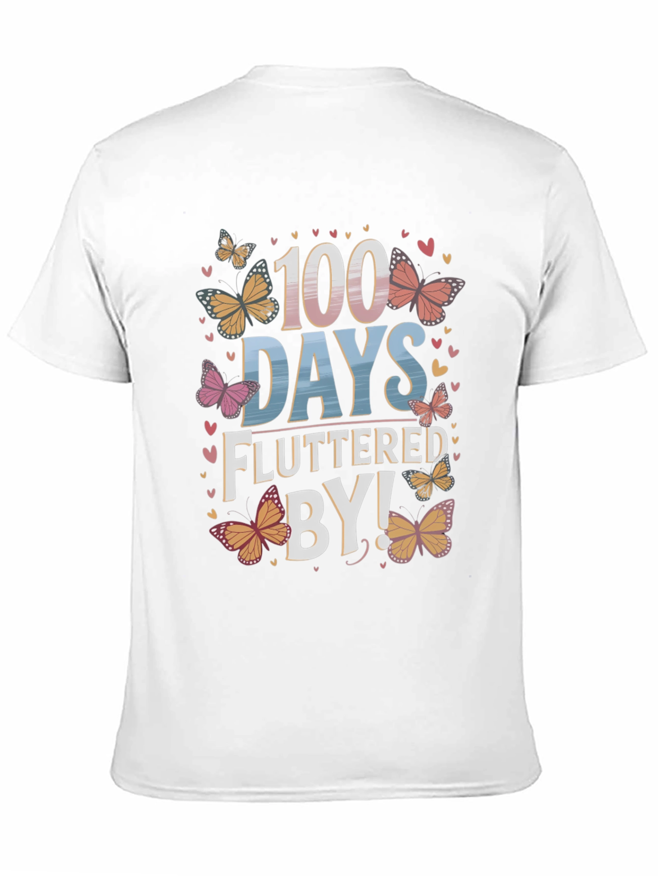 100 Days Fluttered By T-Shirt