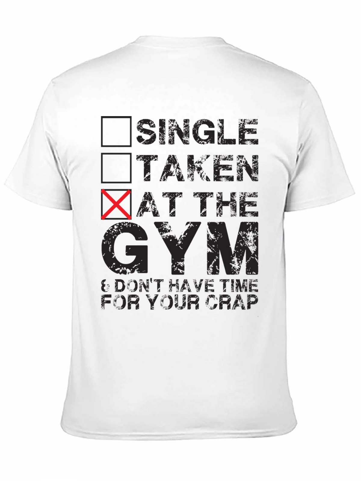 Gym Rat T-Shirt - Single Taken At The Gym