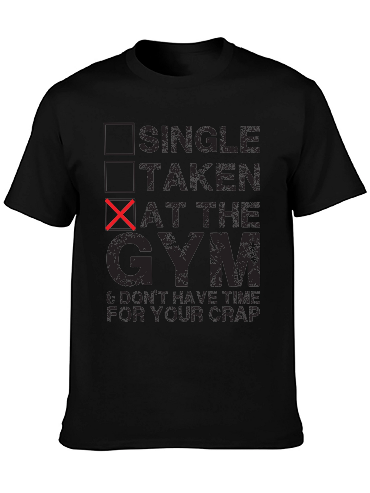 Gym Rat T-Shirt - Single Taken At The Gym