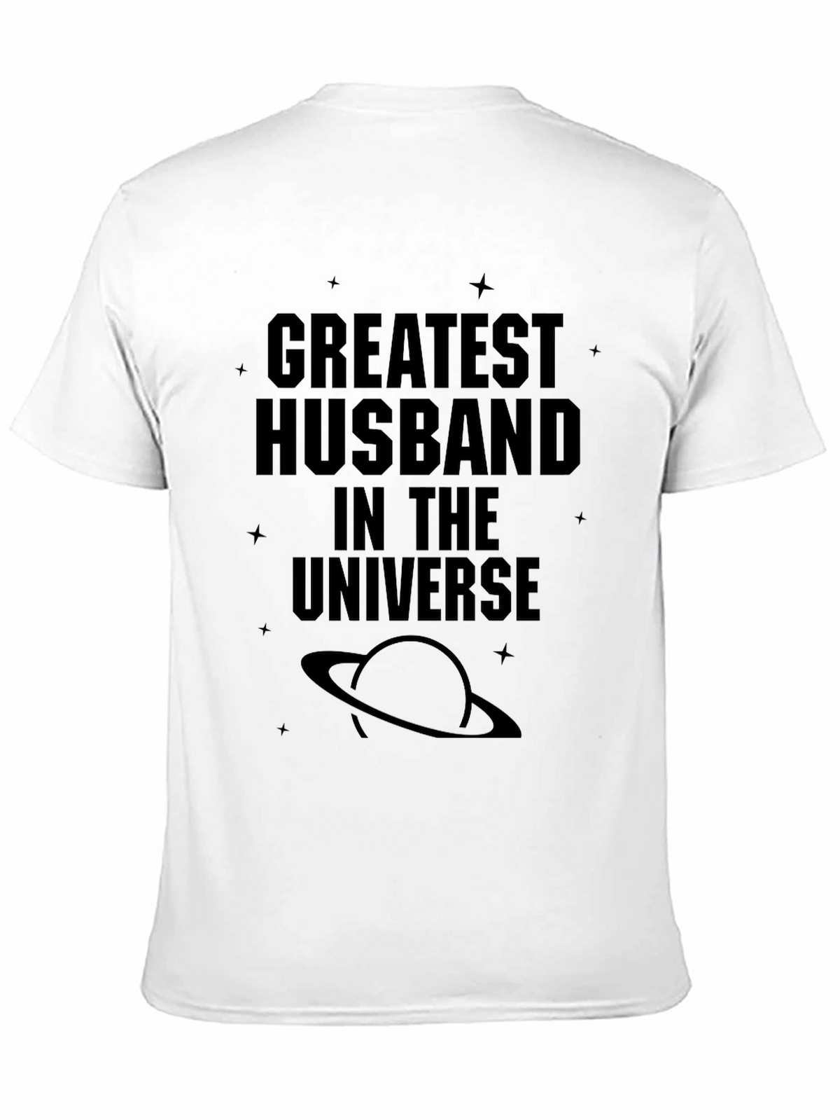 Greatest Husband in the Universe Black T-Shirt