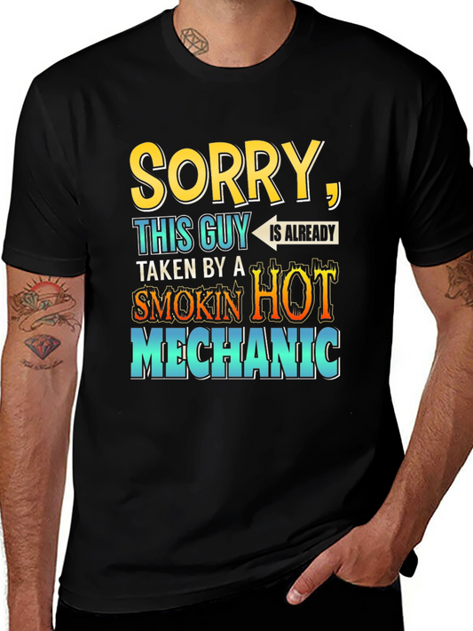 Sorry This Guy is Taken By a Hot Mechanic T-Shirt