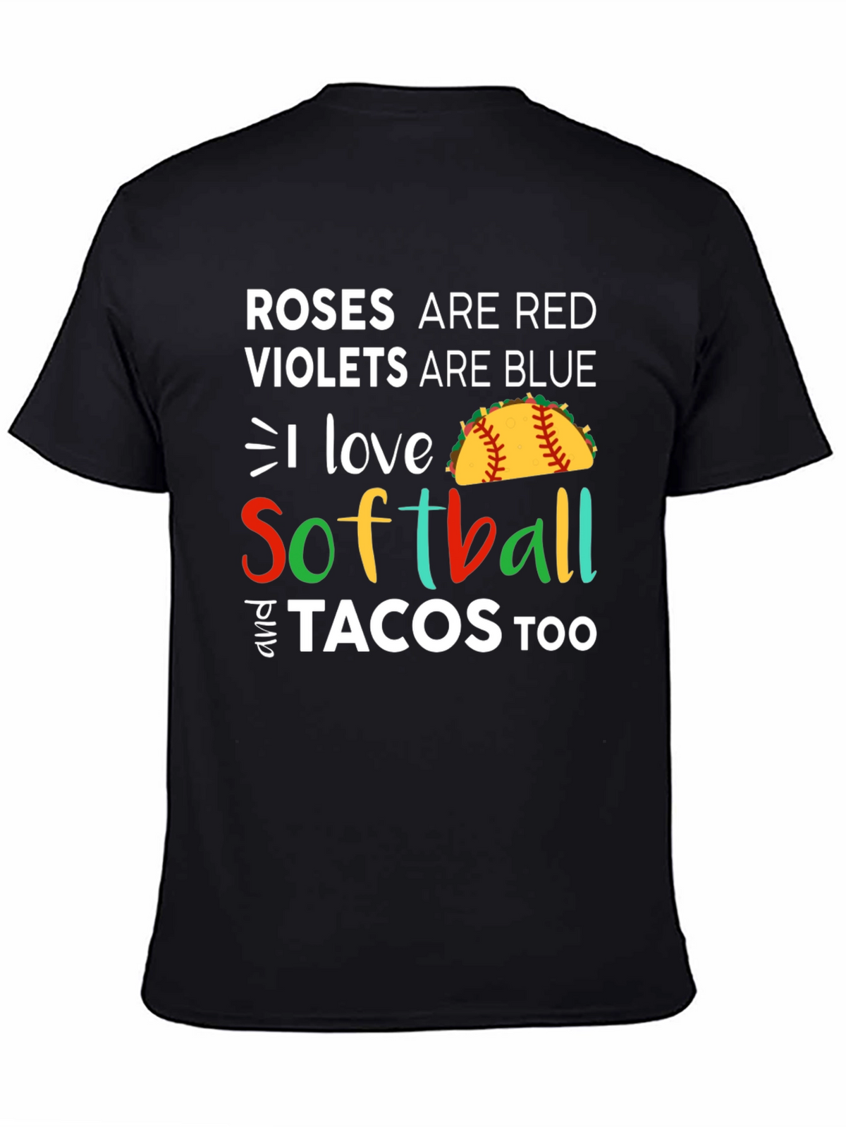 Roses are Red I Love Softball & Tacos T-Shirt