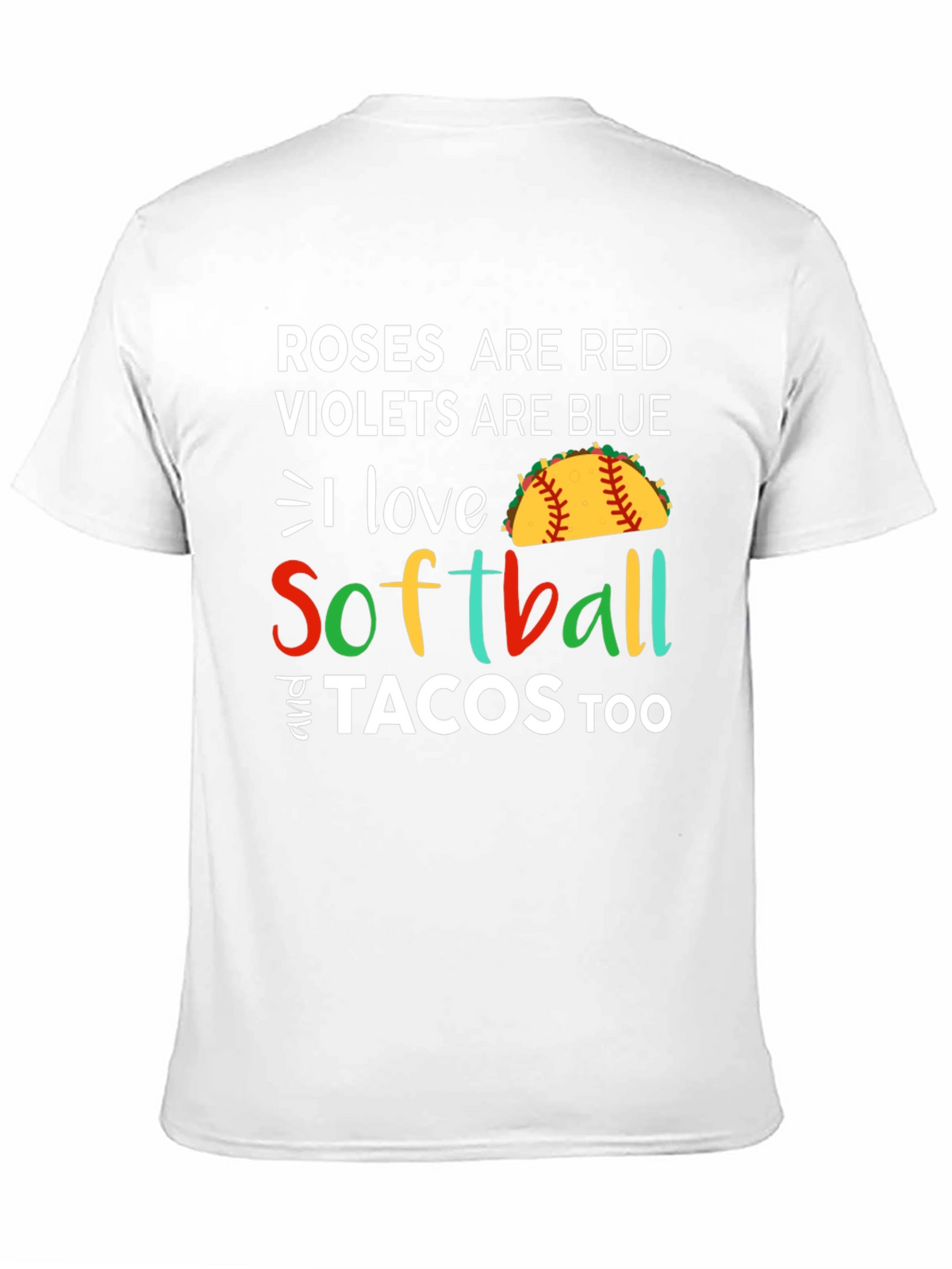 Roses are Red I Love Softball & Tacos T-Shirt