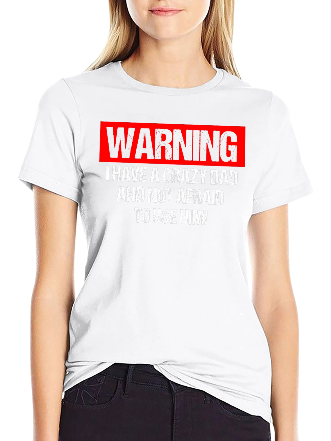 Warning Crazy Dad T-Shirt