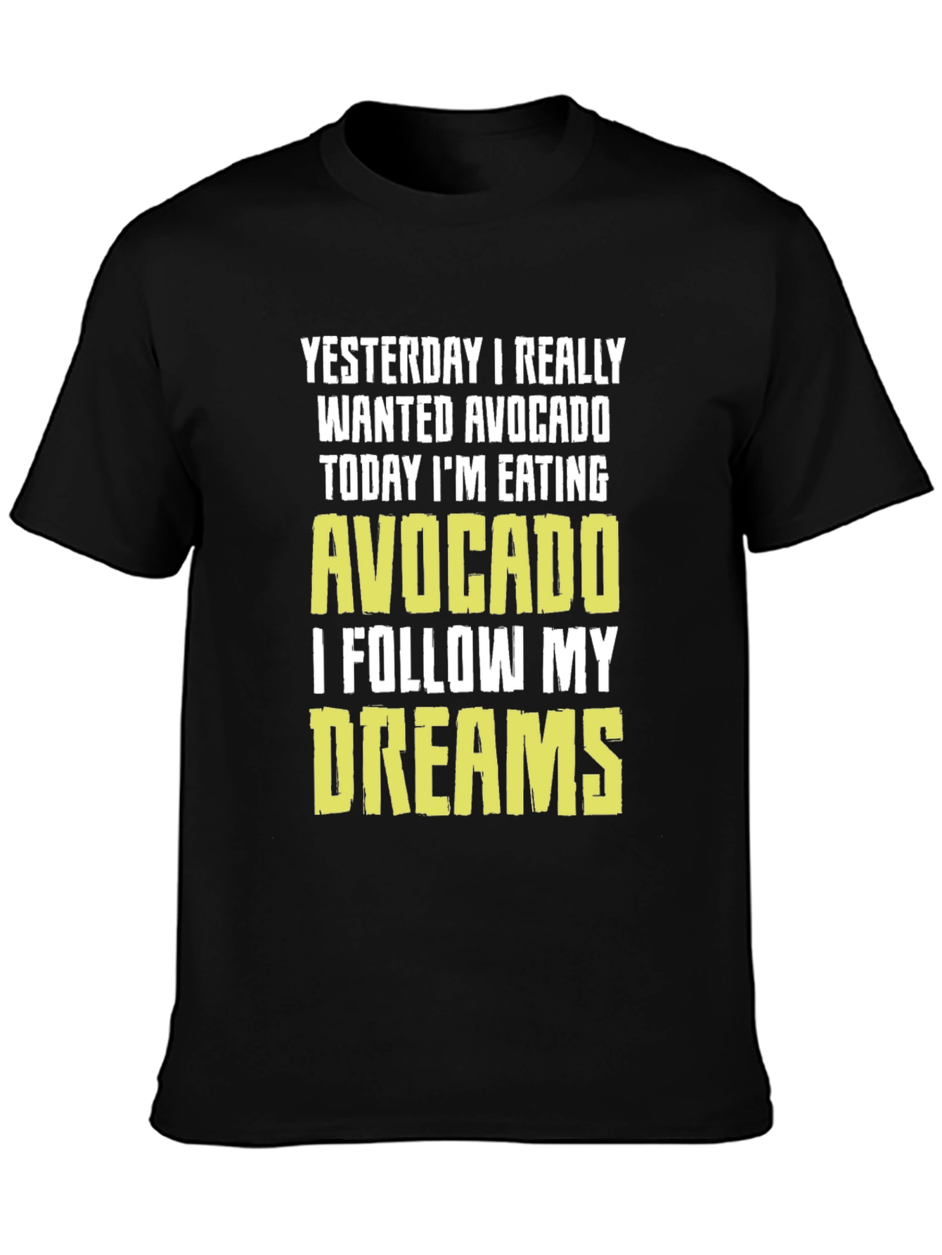 Avocado Dream T-Shirt - Funny Foodie Tee