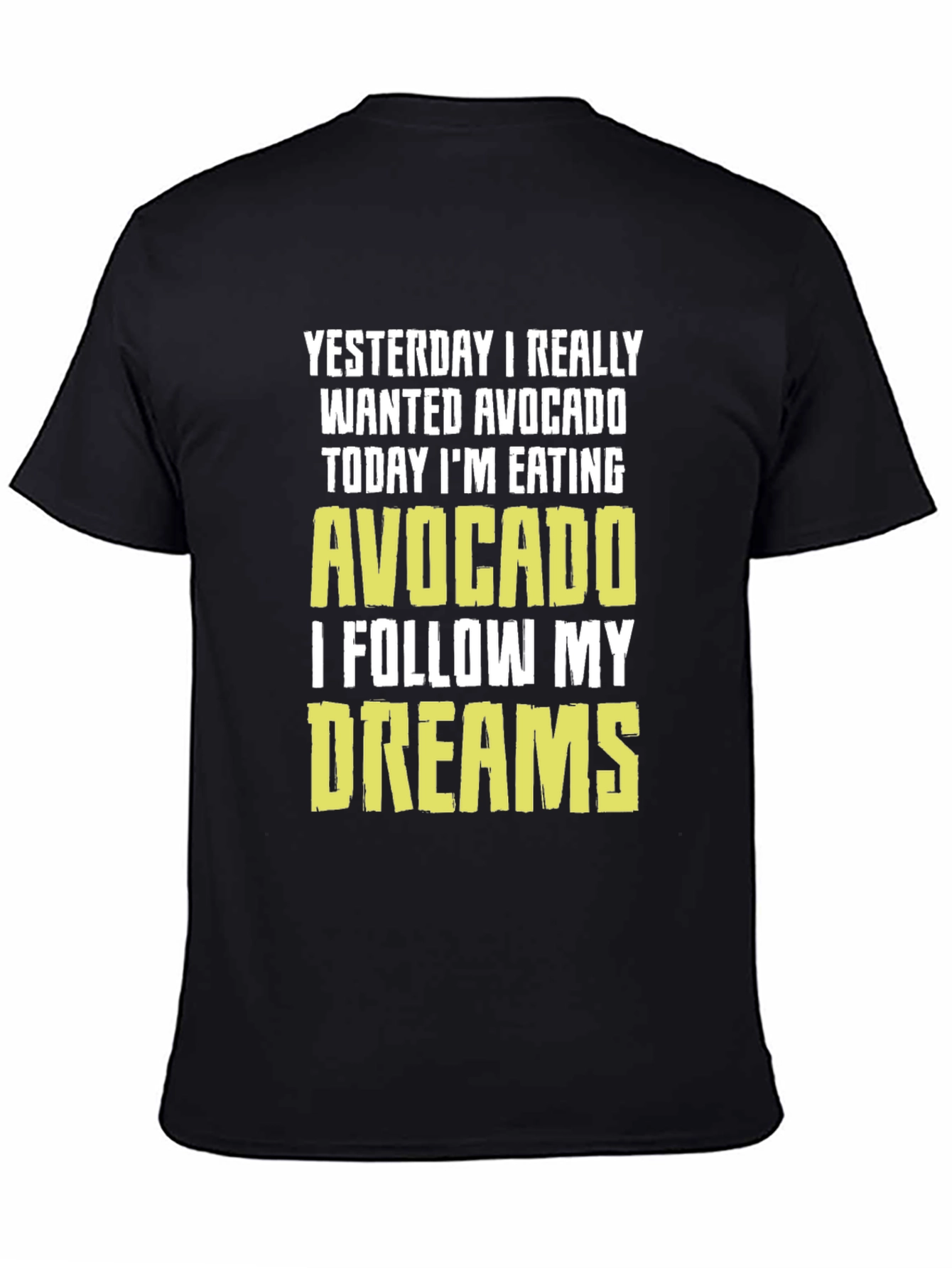 Avocado Dream T-Shirt - Funny Foodie Tee