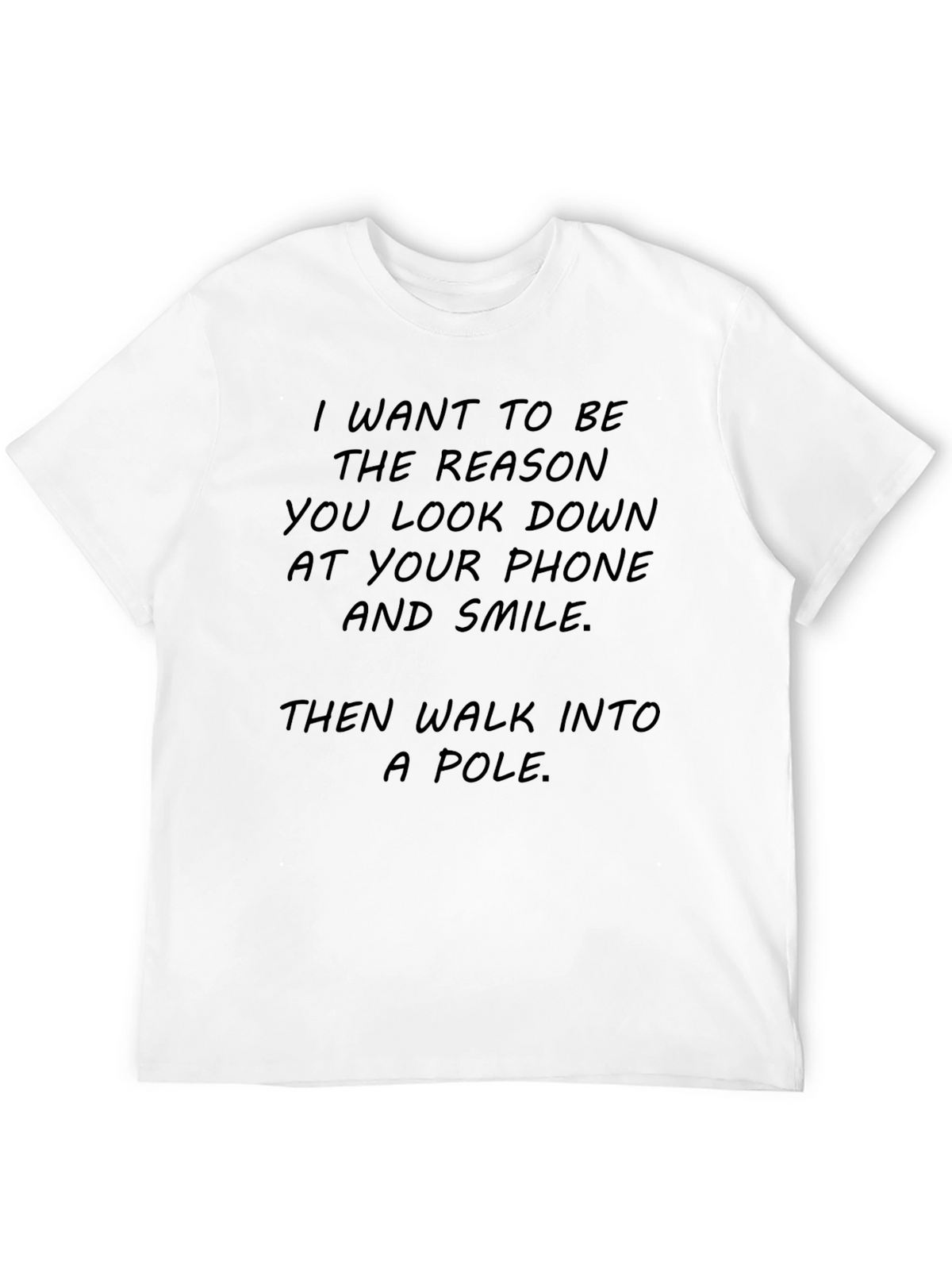 Humorous Graphic Tee - Walk Into A Pole