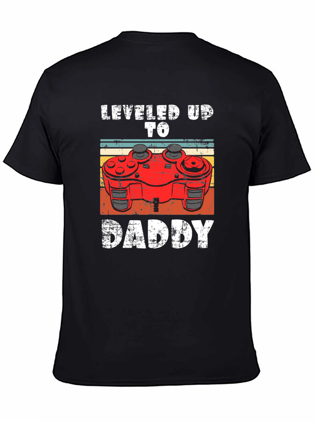 Leveled Up To Daddy Gamer T-Shirt