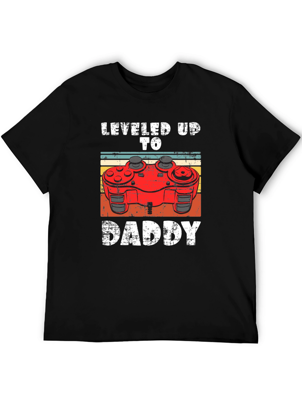 Leveled Up To Daddy Gamer T-Shirt