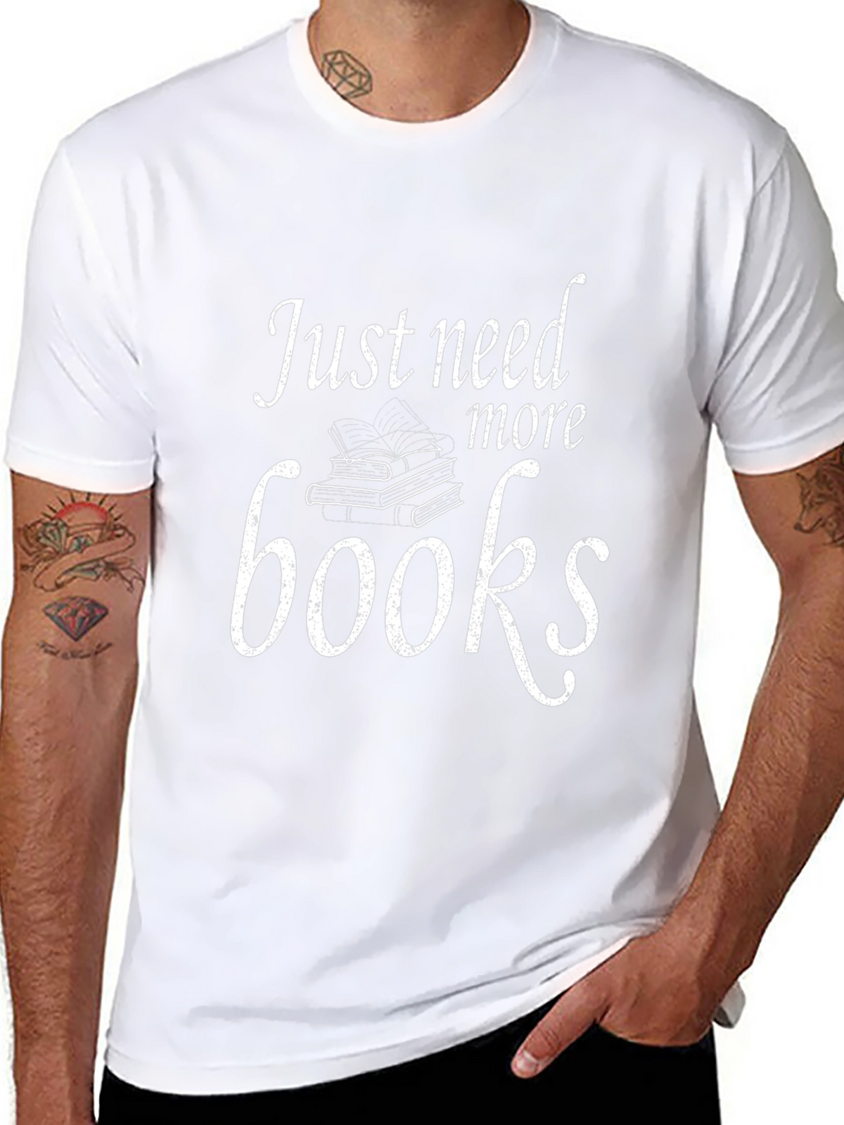 Just Need More Books T-Shirt