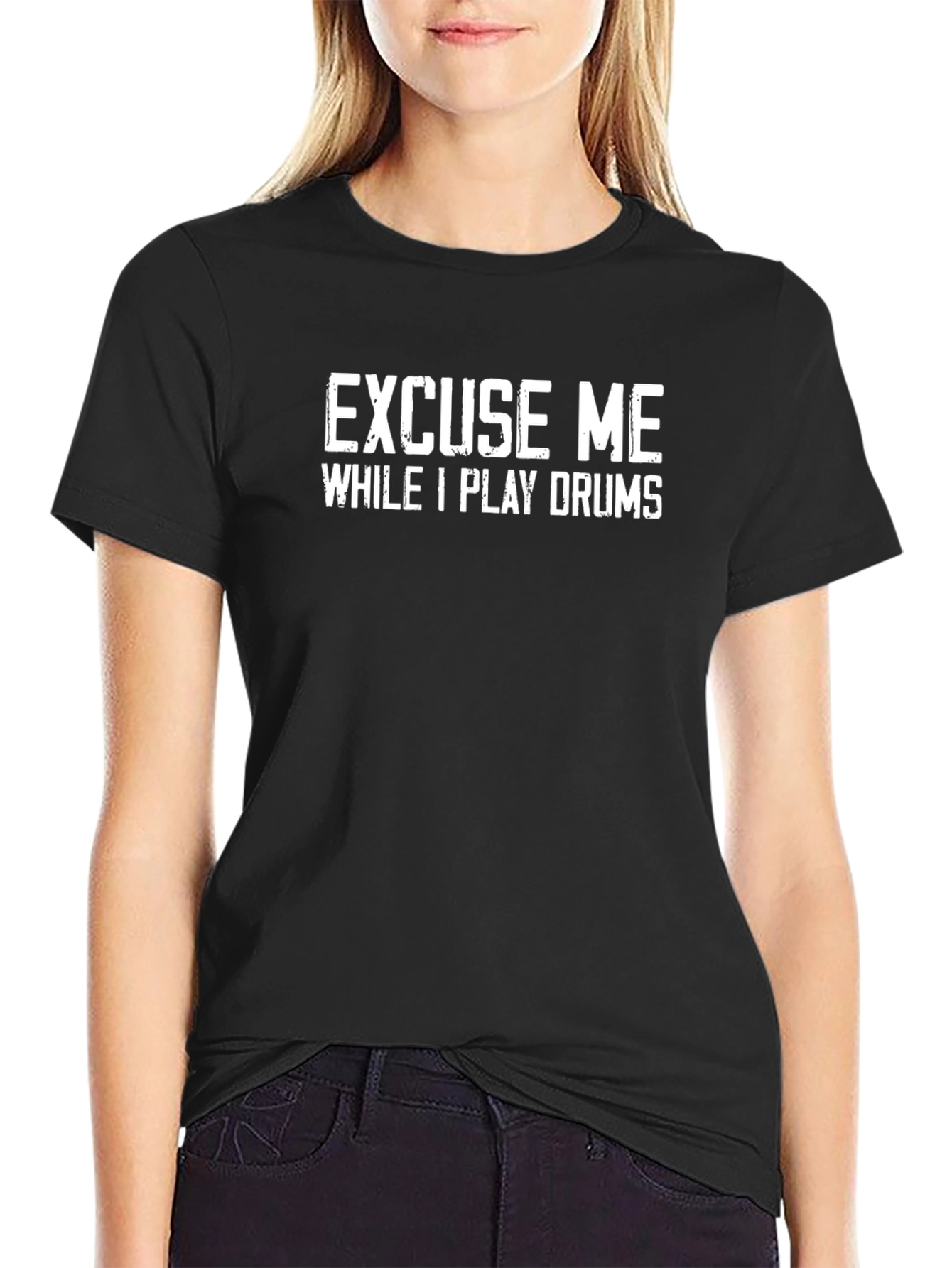 Excuse Me While I Play Drums Black T-Shirt