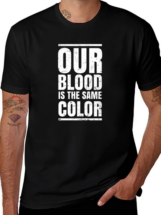 Our Blood Is The Same Color Graphic Tee