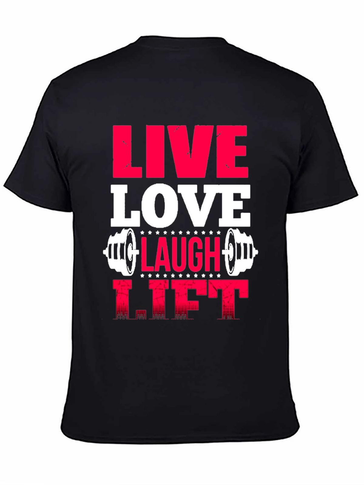 Live Love Laugh Lift Graphic Tee - Black