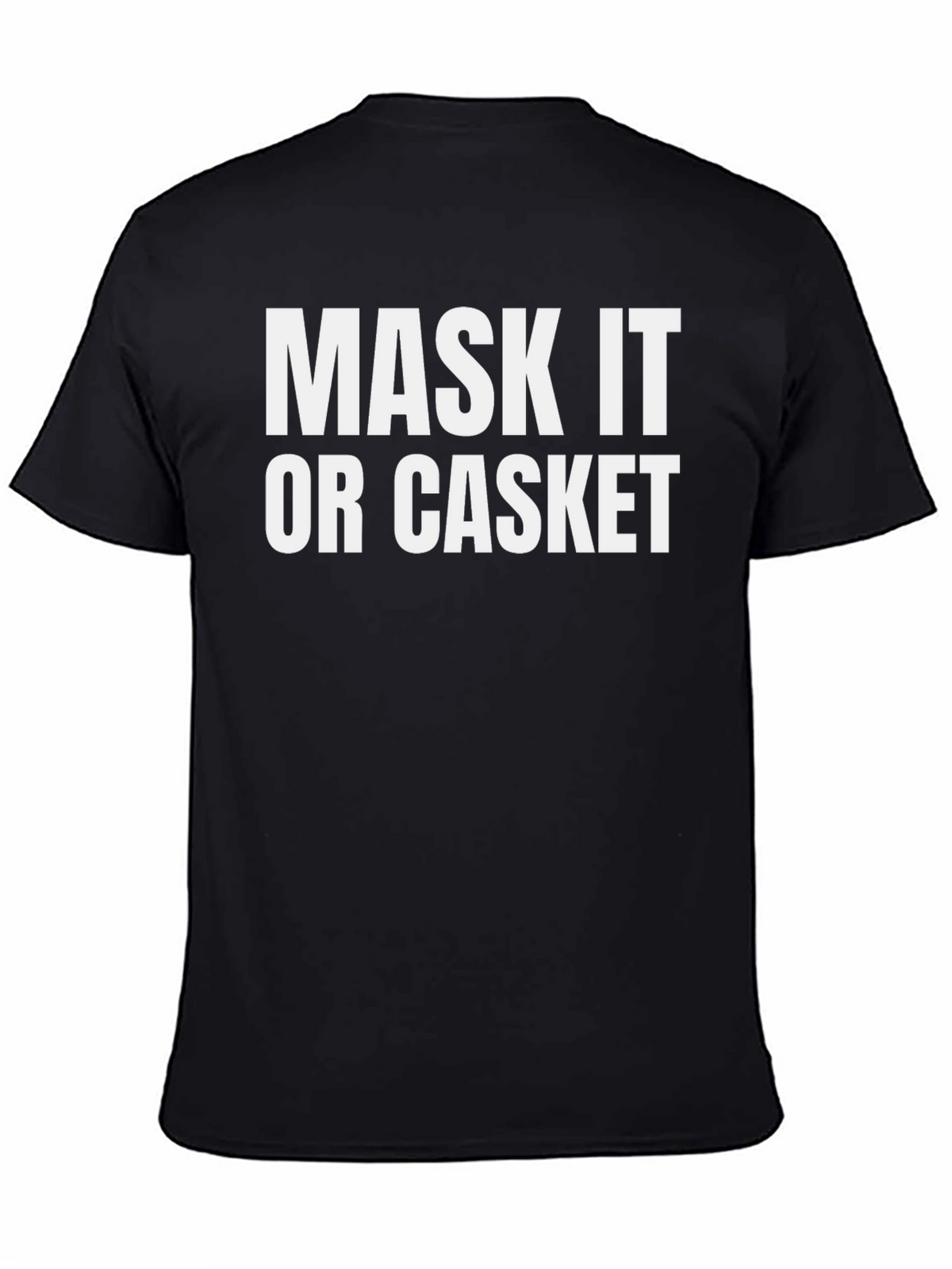 Mask It or Casket Graphic Tee